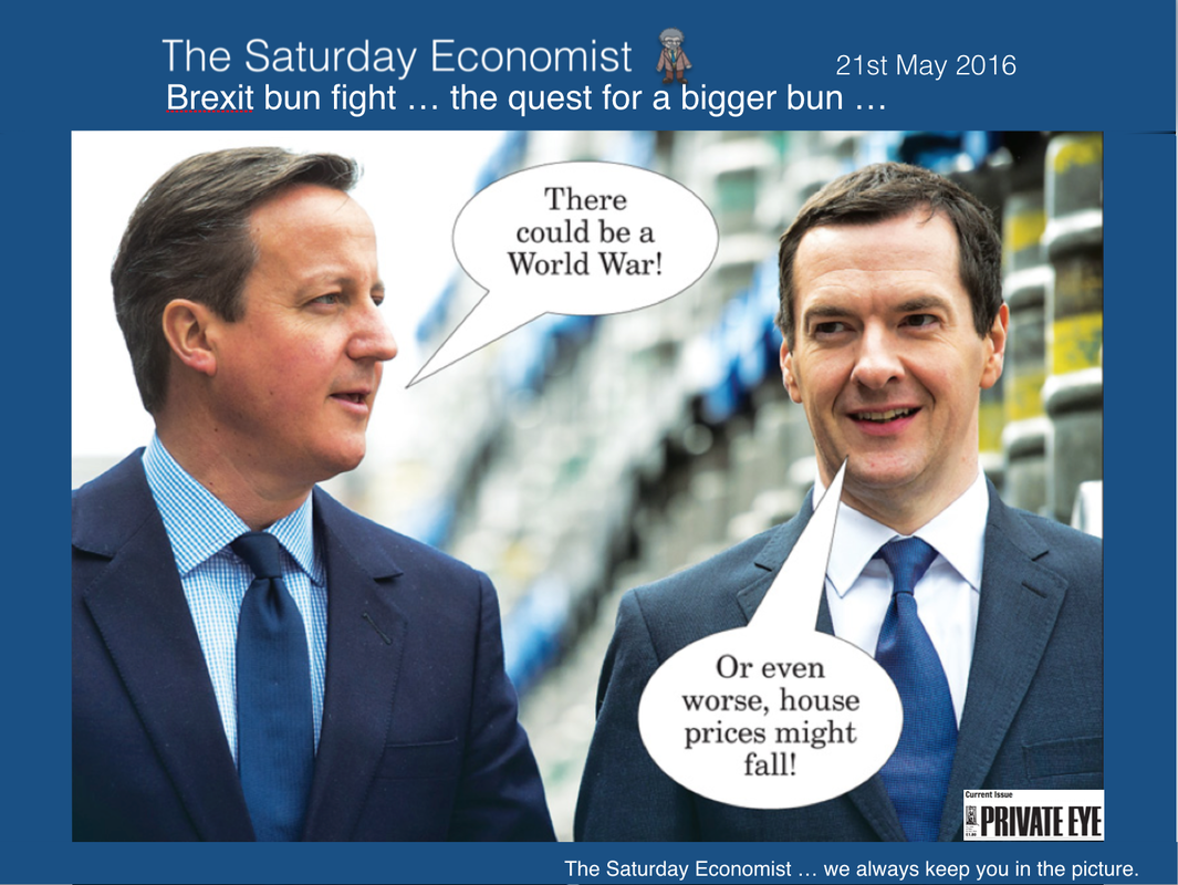 The Saturday Economist and the Brexit Bunfight 