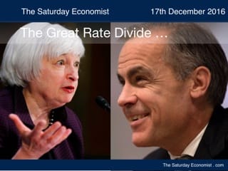 The Saturday Economist ... The Great Rate Divide 