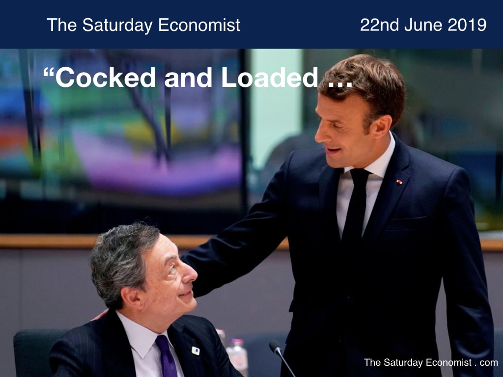 The Saturday Economist ... Central Bankers Cocked and Loaded