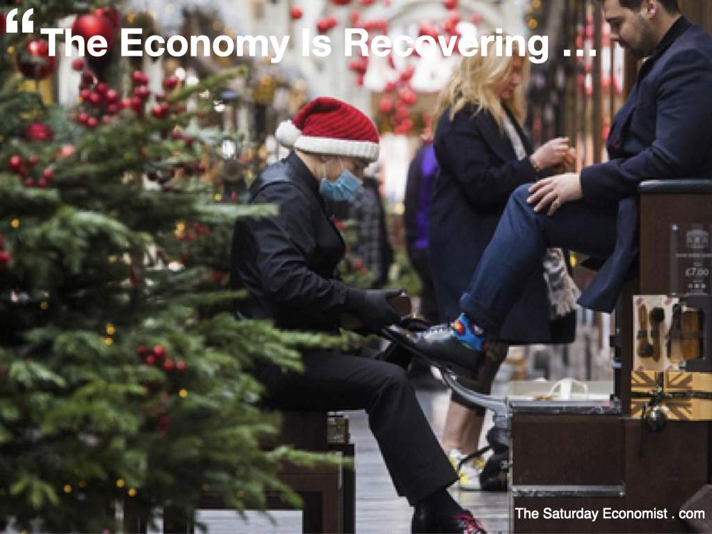 The Ssaturday Economist ... The Economy is recovering