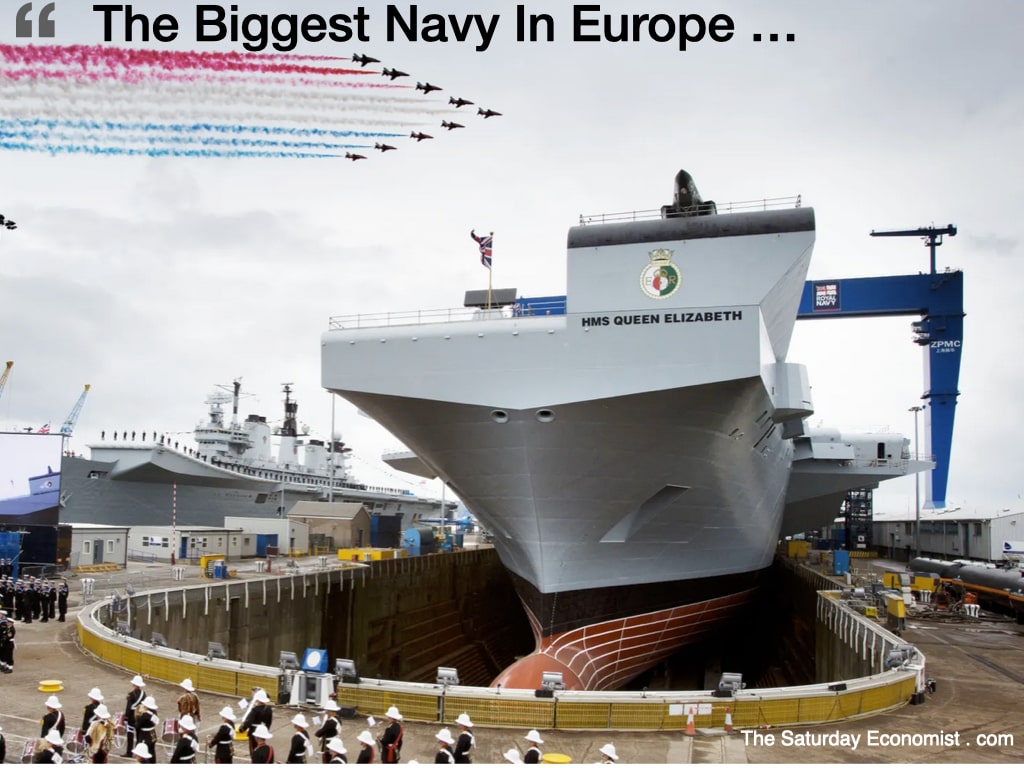 The Saturday Economist ... The Largest Navy in Europe ... 