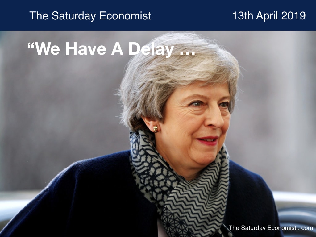 The Saturday Economist ... We have a delay ...
