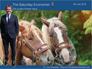The Saturday Economist 9th July it's a two horse race 