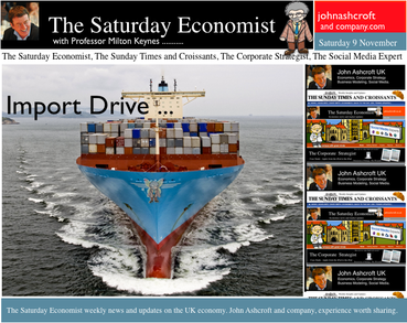 The Saturday Economist, import drive 