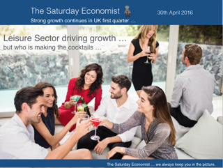 The Saturday Economist ... Strong growth continues into the first quarter 