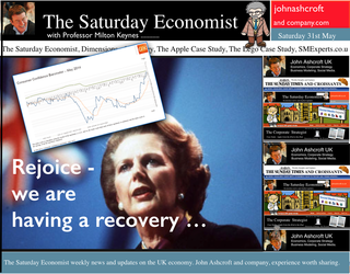 The Saturday Economist, 31st May, Rejoice we are having a recovery! 
