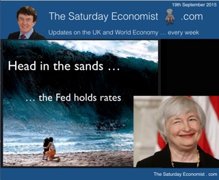 The Saturday Economist, 19th September, Head in the Sands, The Fed Holds Rates 