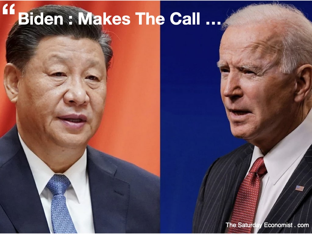 The Saturday Economist ... Biden Makes The Call ...