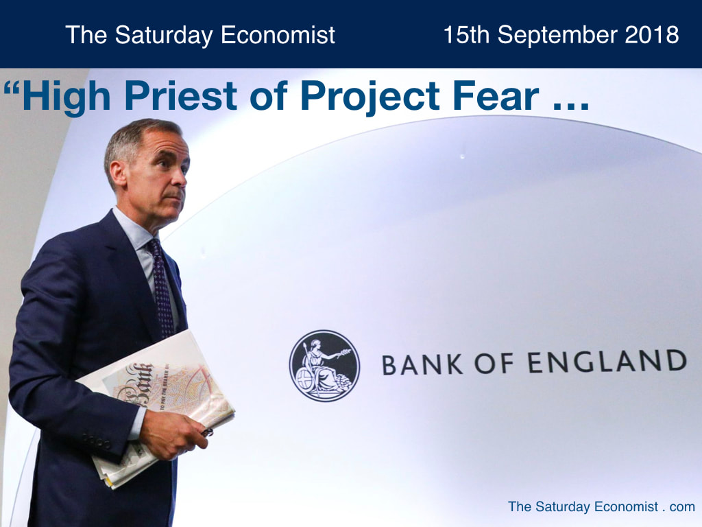 The Saturday Economist ... High Priest of Project Fear 