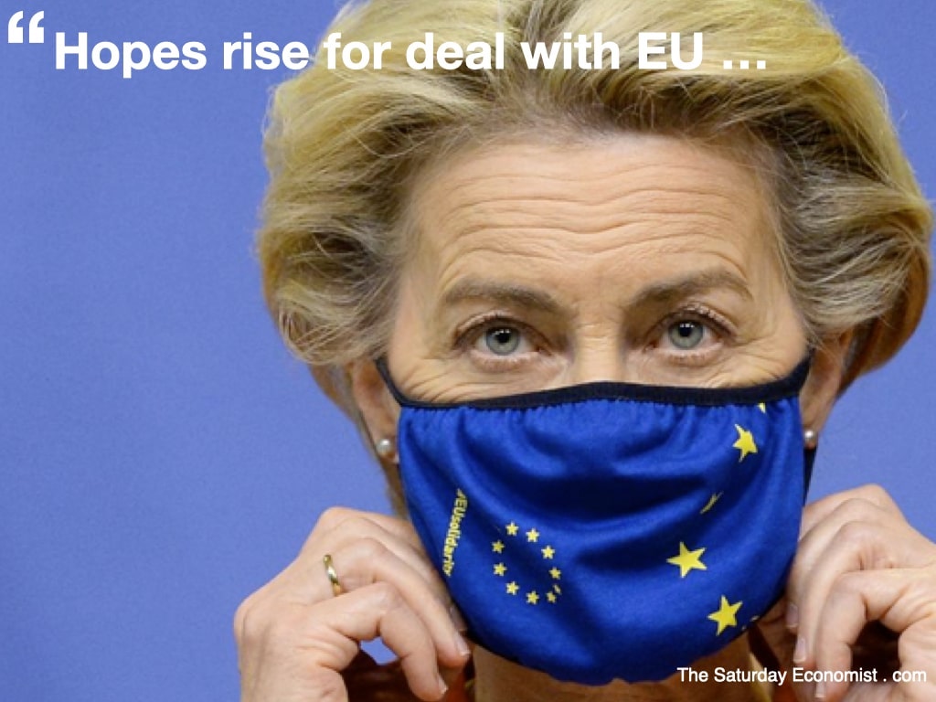 The Saturday Economist ... Hopes rise for EU deal 
