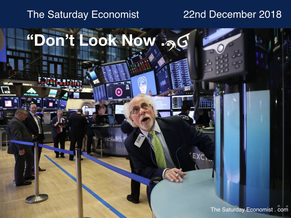 The Saturday Economist Don't Look Now ...