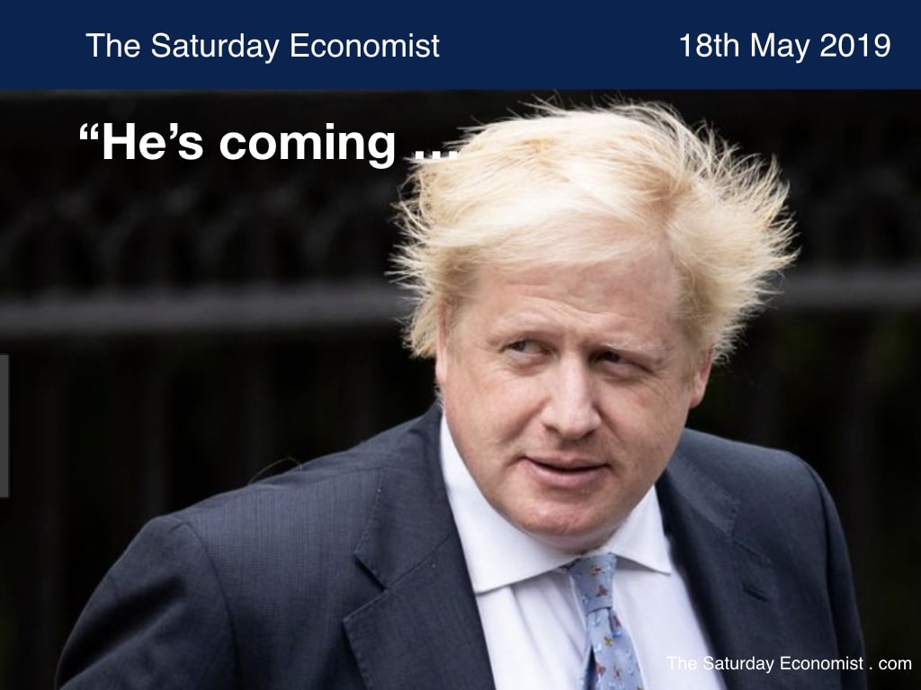 The Saturday Economist ... He's Coming 