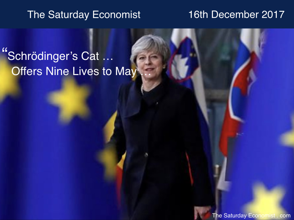 The Saturday Economist, Schrödinger's Cat offers nine lives to May 