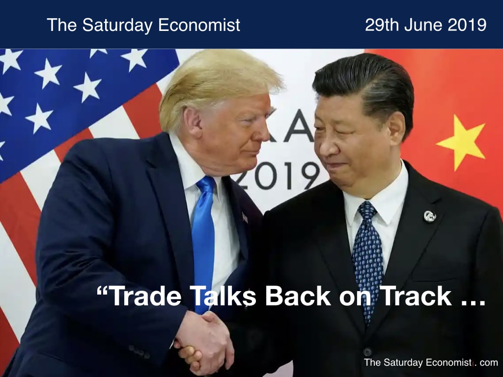 The Saturday Economist ... Trade Talks Back on Track ...